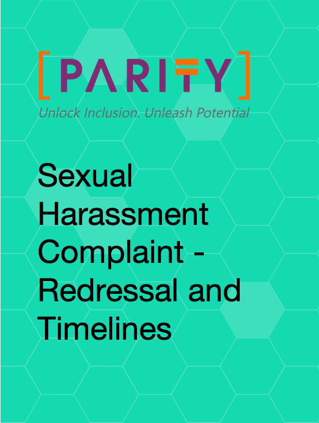 Sexual Harassment Complaint - Redressal and Timelines